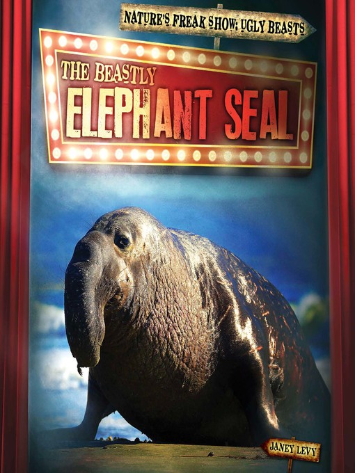 Title details for The Beastly Elephant Seal by Janey Levy - Available